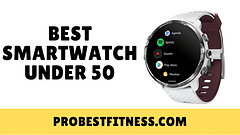Best Smartwatch Under 50